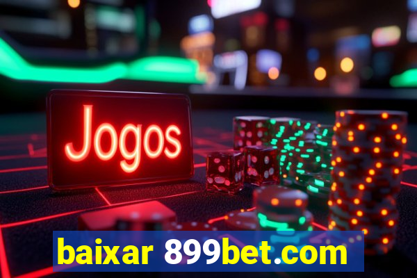 baixar 899bet.com